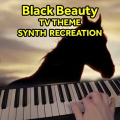Black Beauty (Galloping Home) Theme Recreation