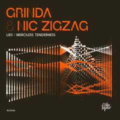 Grinda & Nic ZigZag - Lies (Blu Saphir 046 - Release: 14.05.2021)