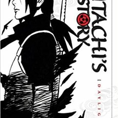 [PDF] ✔️ eBooks Naruto: Itachi's Story, Vol. 1: Daylight (Naruto Novels) Full Books
