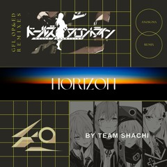 Team Shachi - HORIZON (Remix)