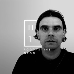 OTON — HATE Podcast 468