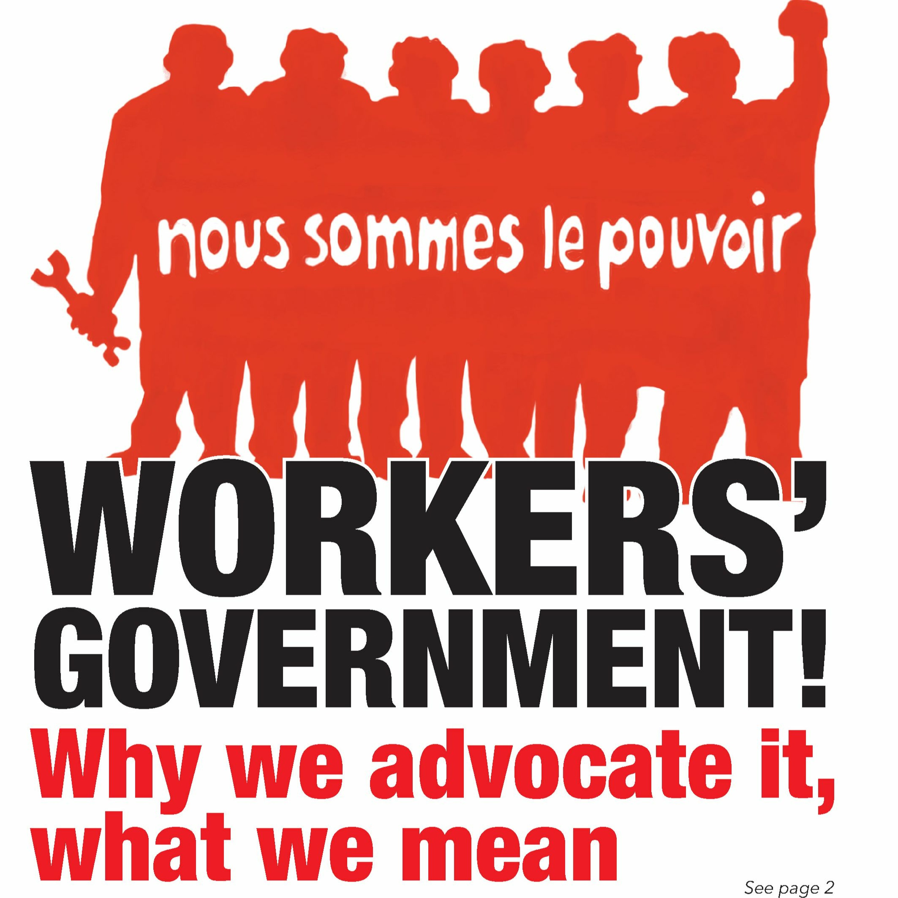 702 — Workers' government: Why we advocate it, what we mean | Russia | Galloway | Tipping points