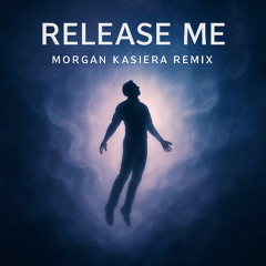 Morgan Kasiera - Release Me (FREE DL)
