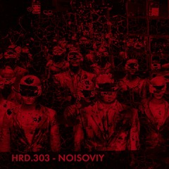 HRD.303 - Noizoviy (Original Mix)