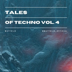 Tales Of Techno Vol. 4
