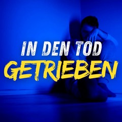 In den Tod getrieben (Official)