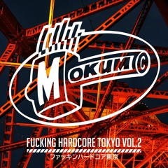 MOK269 - Fucking Hardcore Tokyo #2 - full release preview