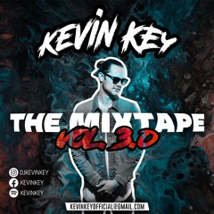 Kevin Key The Mixtape Vol. 3.0