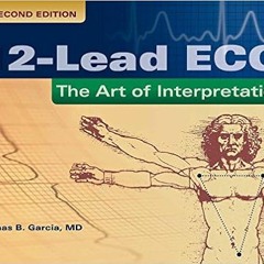 [GET] EBOOK 📍 12-Lead ECG: The Art of Interpretation: The Art of Interpretation (Gar