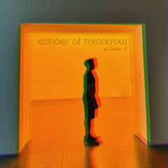 Echoes of Tomorrow | (Deep & Afro Mix)