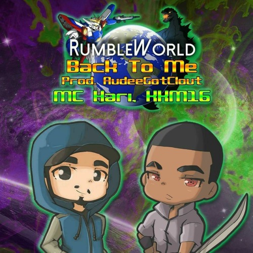 Back To Me - (Feat. MC Hari x KKM16) [Prod. AudeeGotClout]