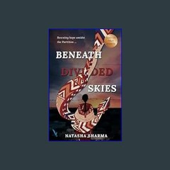 #^Ebook 📖 Beneath Divided Skies     Paperback – March 19, 2024 ^DOWNLOAD E.B.O.O.K.#