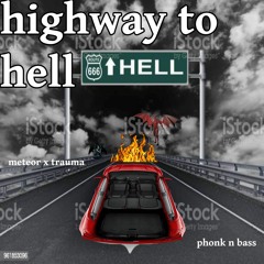 highway to hell (w/ trauma)