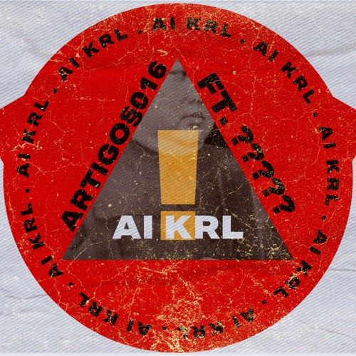 ARTIGO§016 ft ????? - AI KRL (ṁḉ Ḡẇ ṼṠ ṁḉ ṮḧḀẏ) 𝕧𝕖𝕣.𝟘𝟙