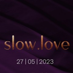 Slow Love@Kauz Zürich 2023