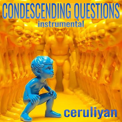 Condescending Questions (instrumental)