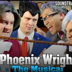 Wright is Wrong (Phoenix Wright the Musical)[made by Random Encounters]