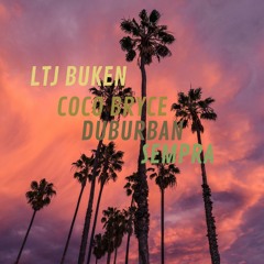 LTJ Buken : Coco Bryce : Duburban ...10 - 3-2024