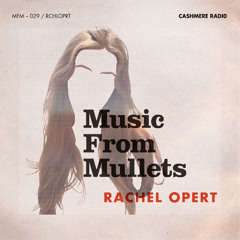 Music From Mullets #29 w/  Frinda di Lanco & Rachel Opert