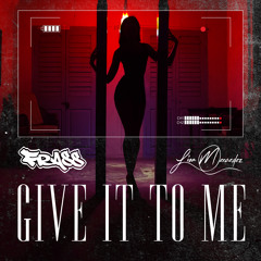 Give It to Me (feat. Lisa Mercedes)