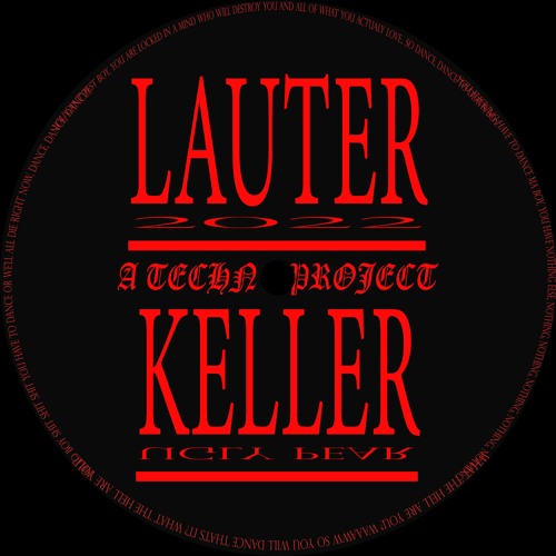 LAUTER KELLER A Techno Project