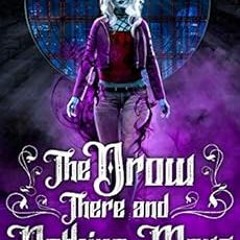 Download pdf The Drow There and Nothing More (Goth Drow Book 3) by Martha Carr,Michael Anderle