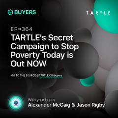 TARTLE's Secret Campaign to Stop Poverty Today is Out NOW