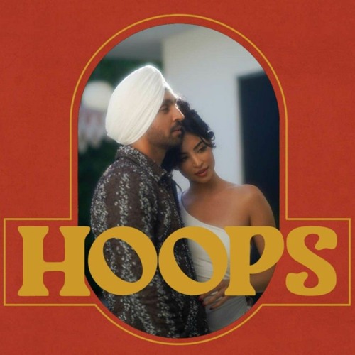 Hoops Diljit Dosanjh