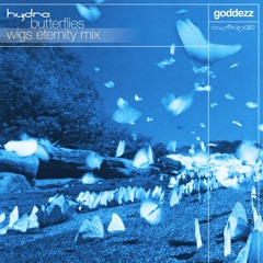 Hydra - Butterflies [Wigs Eternity Mix] FREE DL ꧁꧂