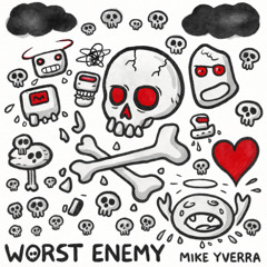 Worst Enemy