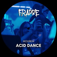 Mounem - Acid Dance (Free Download)