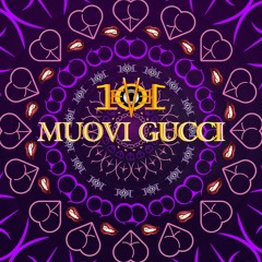 Level 101 - Muovi Gucci (extended club mix)  -  OUT NOW !! June 2020 (Snippet Version)