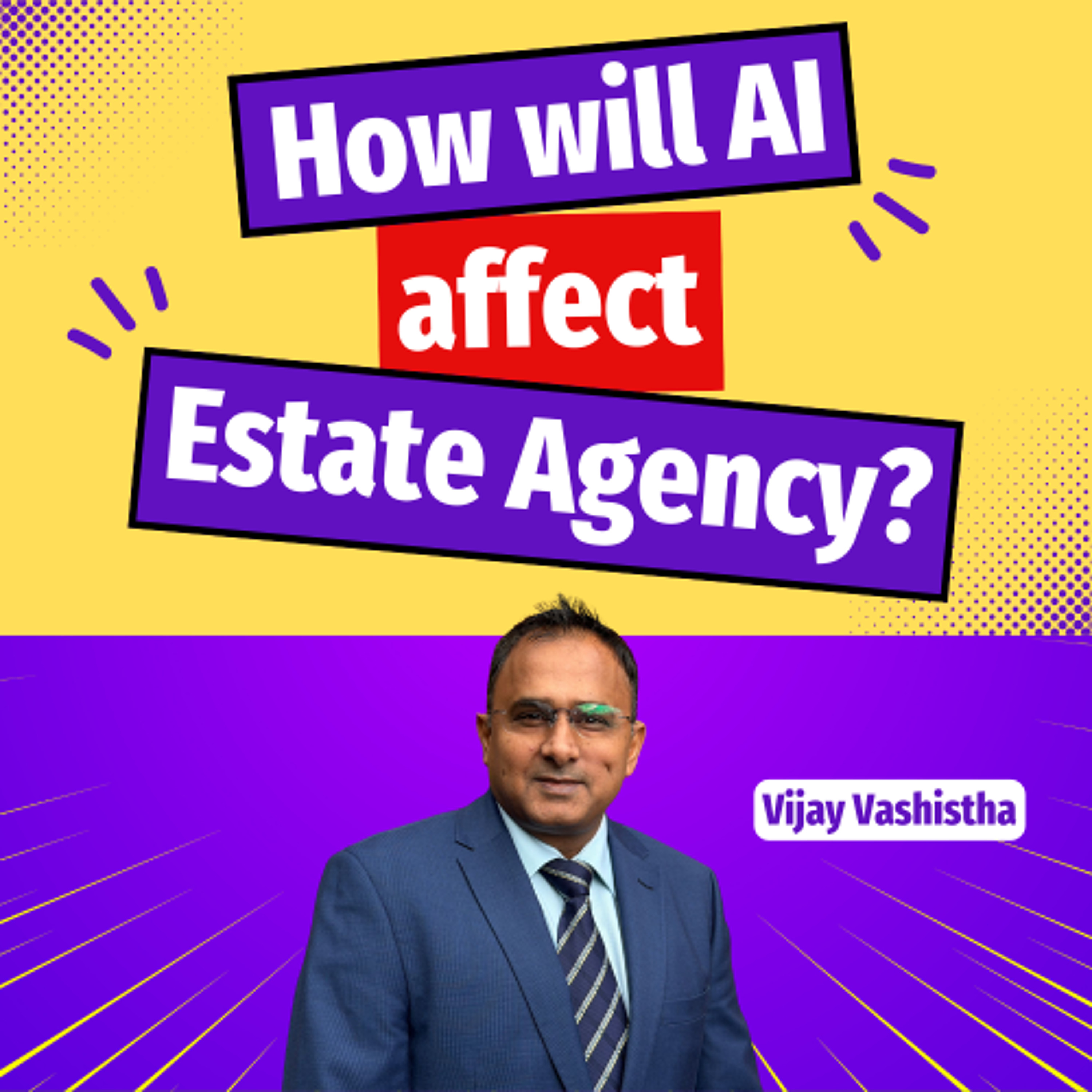 How will AI affect Estate Agency? - Ep. 2521 episode artwork