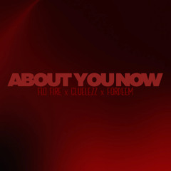 About You Now