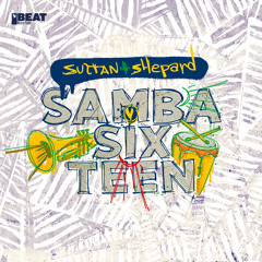 Samba Sixteen