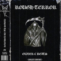 ROUGH TERROR