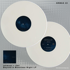 Inhmost & Owl - Beyond A Moonless Night LP   |  SRWAX22