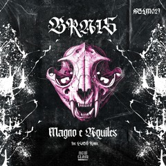 NGLM019 // BRAIS - MAGNO E AQUILES (INC LVGŌ Remix)