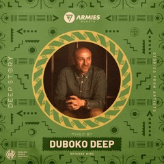 Deep Story mixed by DUBOKO DEEP @ 7 Armies Music Guests #104