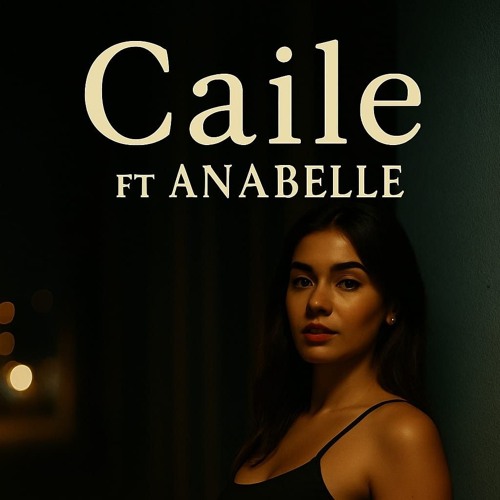 CAILE FT ANABELLE OFICIAL AUDIO