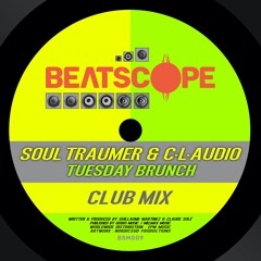 Soul Traumer & C-L-Audio - Tuesday Brunch (Club Mix)