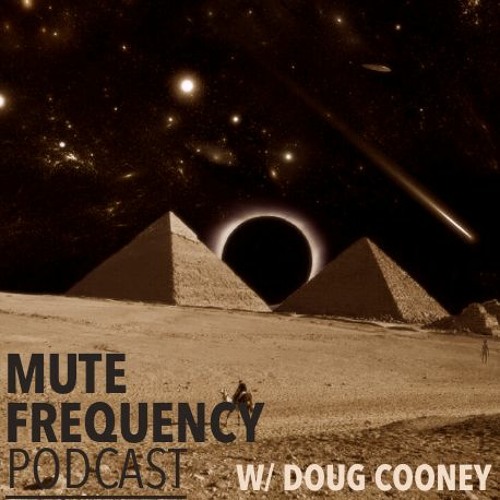 Mute Frequency Podcast #2 w/ Doug Cooney