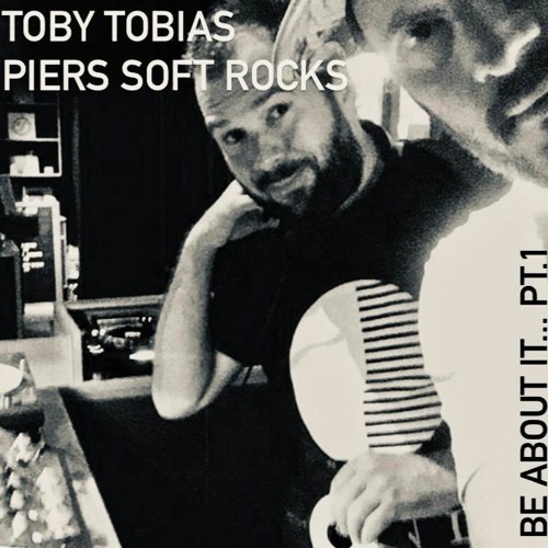 Piers and Toby_be about it pt 1
