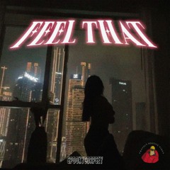 FEEL THAT
