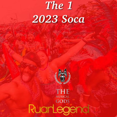 THE 1 : 2023 Soca #MixTapeMonday Week 206