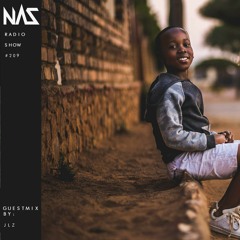 NAS Radio Show #209 | Guestmix by JLZ