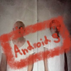 Android No. 9 (with Syniyster)