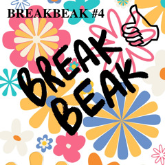 BREAKBEAK #4