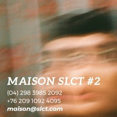 MAISON SLCT #2 (Live)