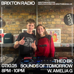 THEO BK PRESENTS - SOUNDS OF TOMORROW W. AMELIA G 07.10.25
